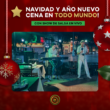 Cena De Navidad 2021 Y Año Nuevo En TODO MUNDO!